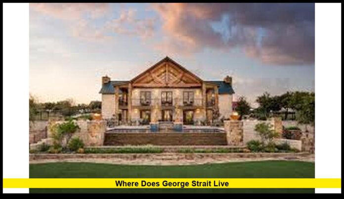 Where Does George Strait Live Inside the King of Country’s Texas Home Life