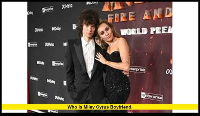 Who is Miley Cyrus boyfriend. who is Miley Cyrus boyfriend