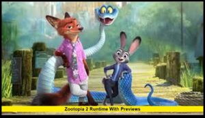 Zootopia 2 Runtime With Previews updated: What Moviegoers Should Know