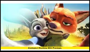 Zootopia 2 Runtime With Previews: Complete Viewing Time Explained for U