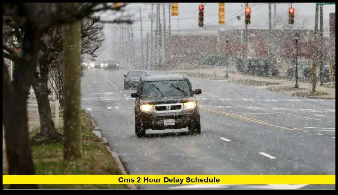 cms 2 hour delay schedule cms 2 hour delay schedule