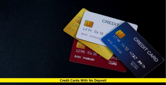 credit cards with no deposit credit cards with no deposit