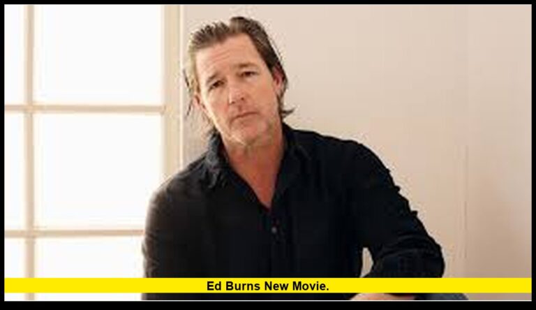 ed burns new movie.