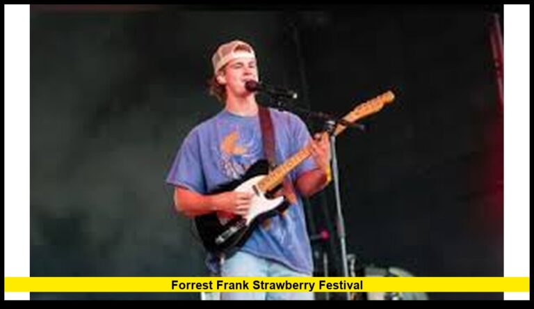 Forrest Frank Strawberry Festival: Everything Visitors Need to Know for the 2026 Headline Show