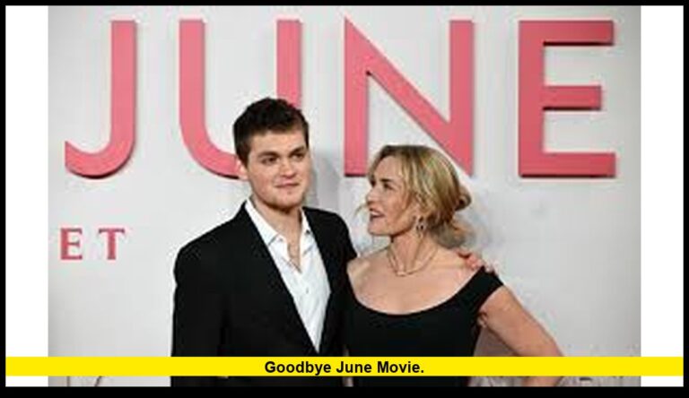 goodbye june movie.
