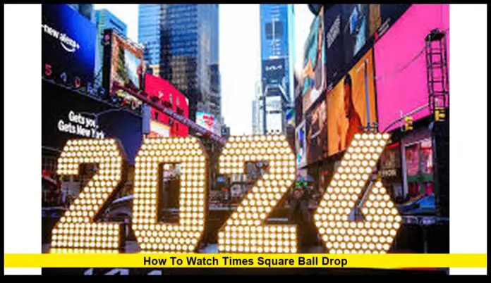 how to watch times square ball drop
