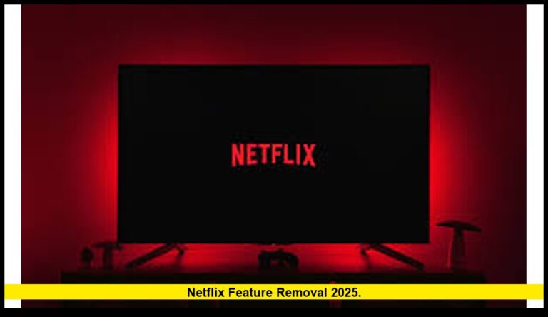 netflix feature removal 2025