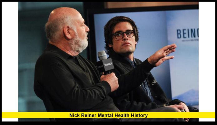 nick reiner mental health history