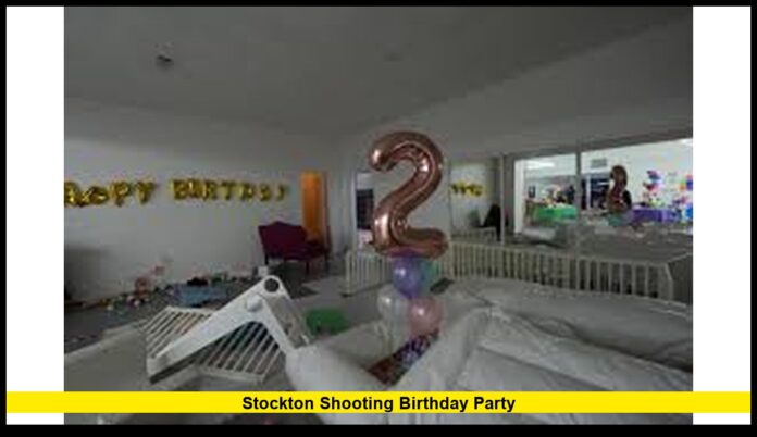 stockton shooting birthday party