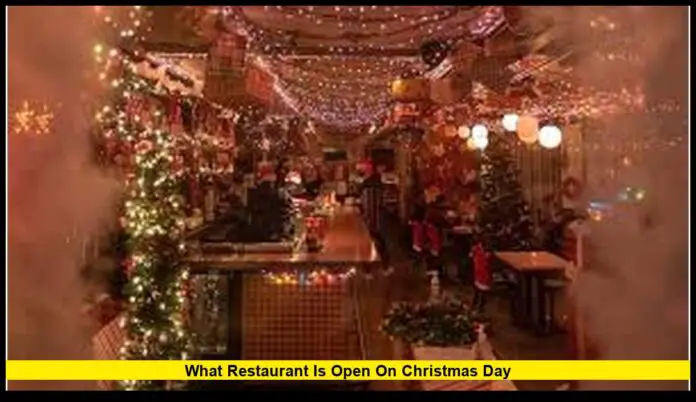 what restaurant is open on christmas day