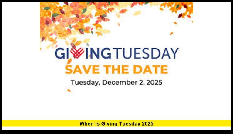 When Is Giving Tuesday 2025: Key Date and Latest Confirmed Updates