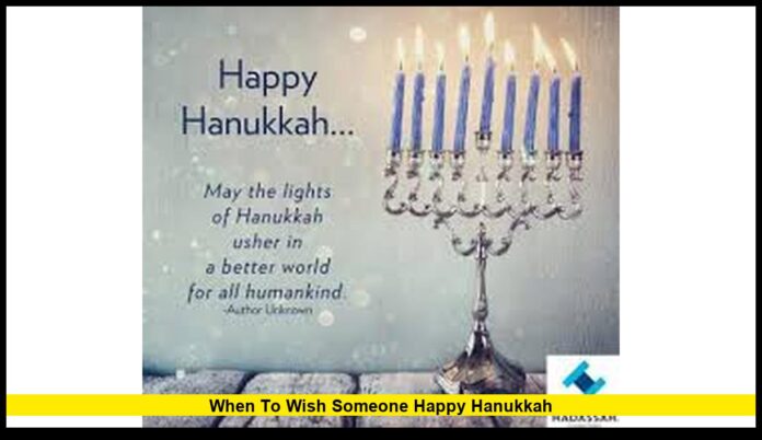 when to wish someone happy hanukkah