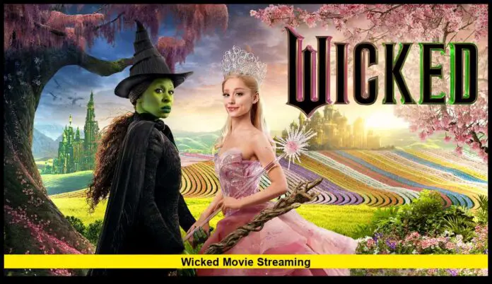 wicked movie streaming