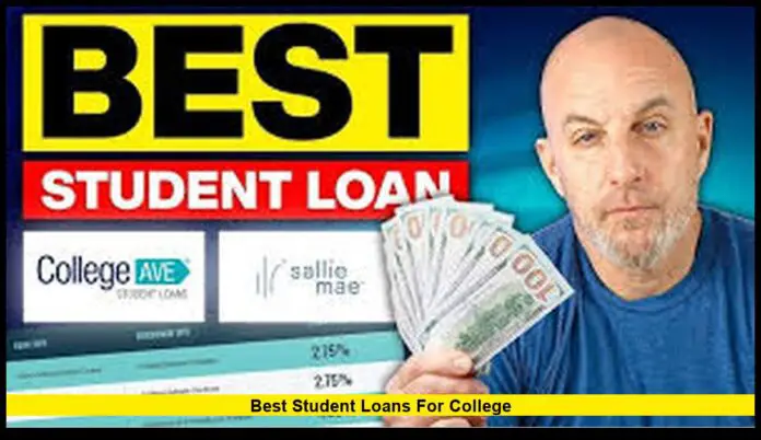 Best Student Loans for College best student loans for college