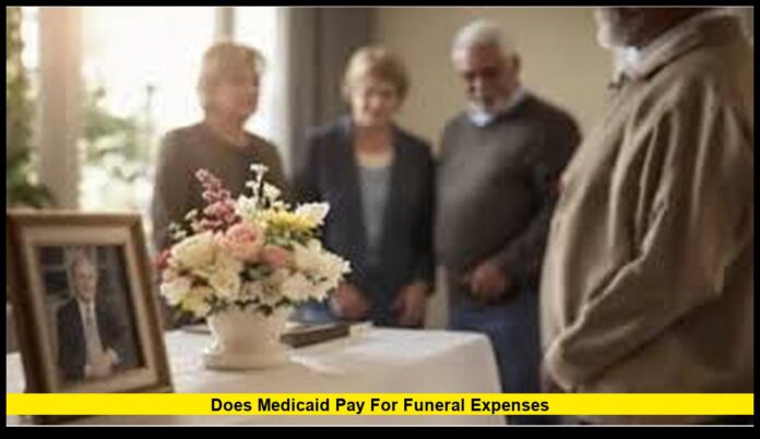 Does Medicaid Pay for Funeral Expenses Does Medicaid pay for funeral expenses