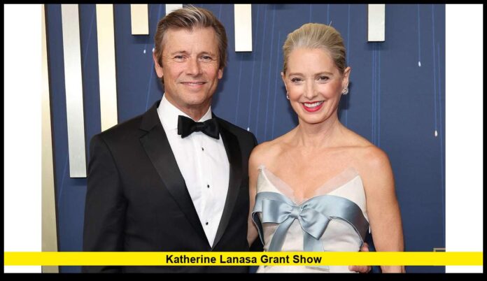 Katherine LaNasa Grant Show Hollywood’s Enduring Couple Balancing Love, Family, and Acting Success in 2026