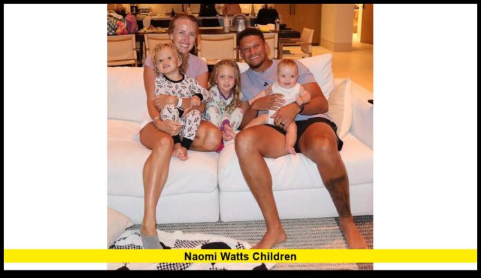 Naomi Watts Children A Glimpse Into the Actress’s Life as a Mother and Mentor
