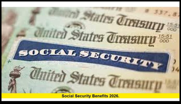 Social Security benefits 2026. Social Security benefits 2026.