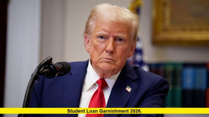 Student Loan Garnishment 2026. Student Loan Garnishment 2026