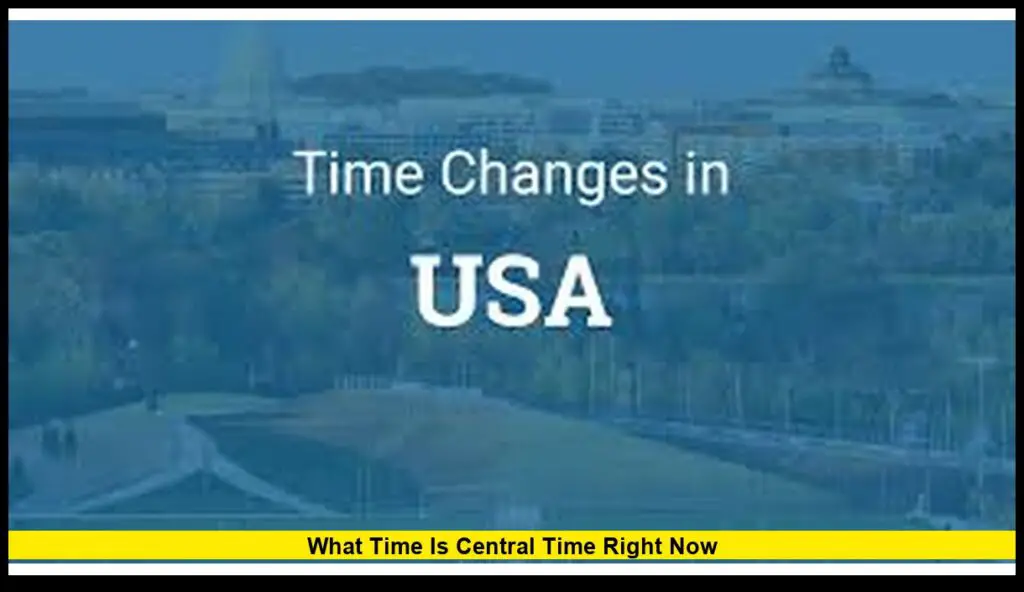 What Time Is Central Time Right Now: The Complete 2026 Guide for U.S ...