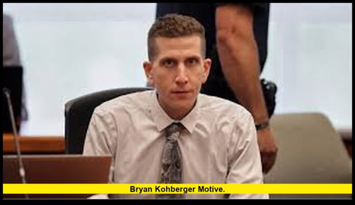 bryan kohberger motive. bryan kohberger motive.