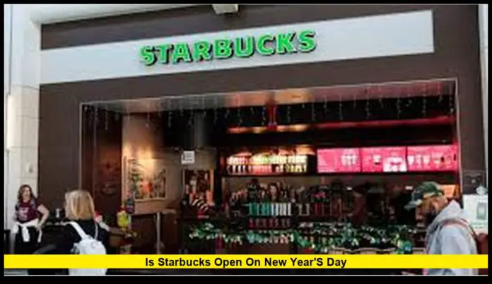 is starbucks open on new year's day