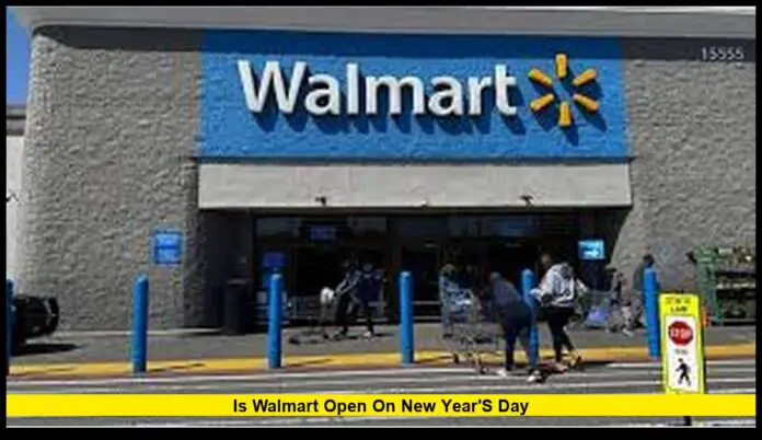 is walmart open on new year's day