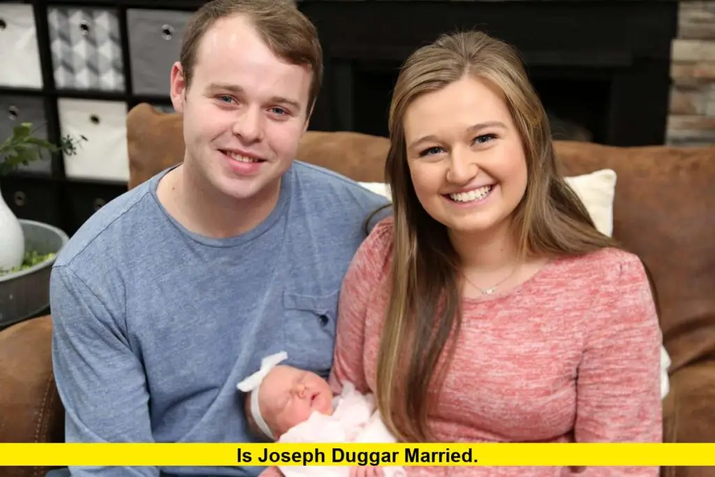 Is Joseph Duggar Married? The Truth About Joseph Duggar’s Relationship