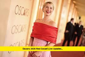 Oscars 2026 Red Carpet Live Updates