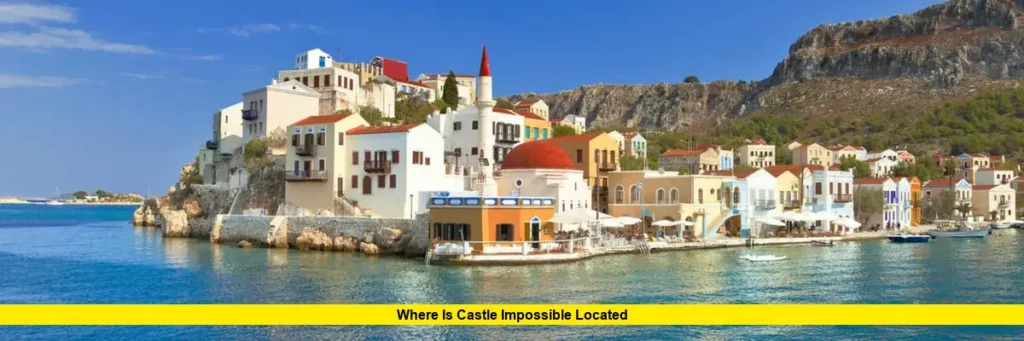 Where Is Castle Impossible Located?