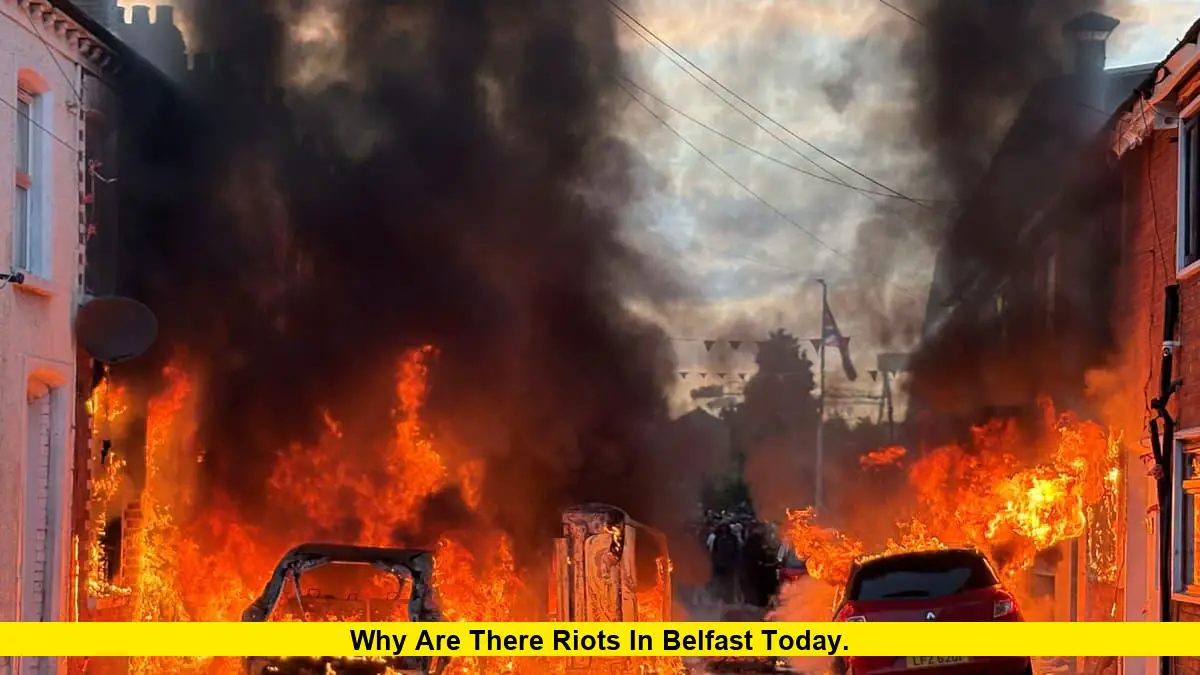 Why Are There Riots In Belfast Today Understanding The Anti why-are-there-riots-in-belfast-today-understanding-the-anti